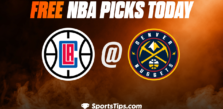 Free NBA Picks Today: Denver Nuggets vs Los Angeles Clippers 2/26/23