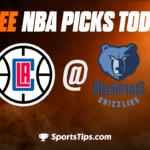 Free NBA Picks Today: Memphis Grizzlies vs Los Angeles Clippers 3/31/23