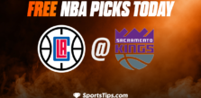 Free NBA Picks Today: Sacramento Kings vs Los Angeles Clippers 3/3/23