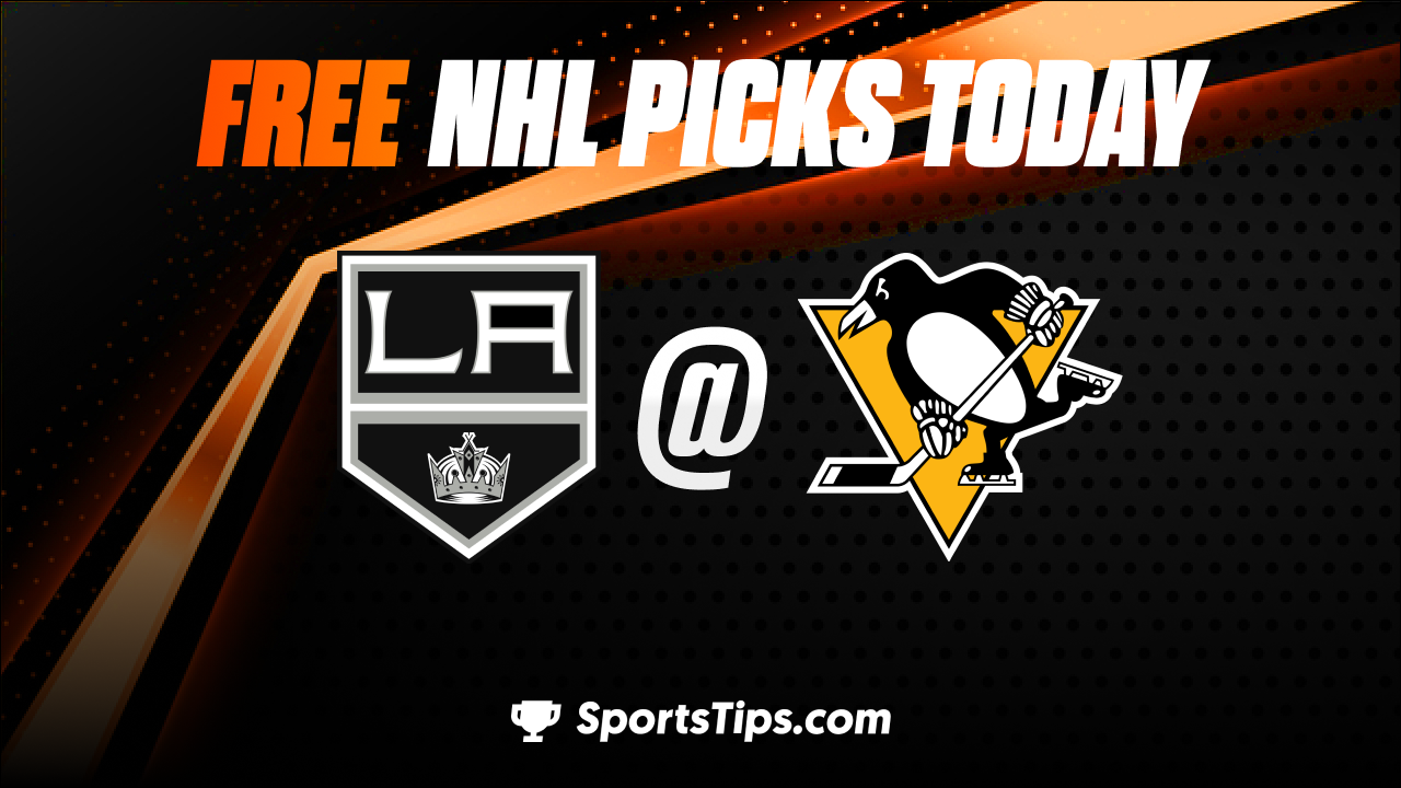Free NHL Picks Today: Pittsburgh Penguins vs Los Angeles Kings 10/20/22