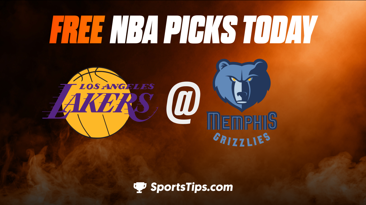 Free NBA Picks Today: Memphis Grizzlies vs Los Angeles Lakers 2/28/23