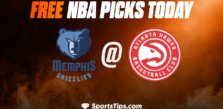 Free NBA Picks Today: Atlanta Hawks vs Memphis Grizzlies 2/26/23