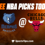 Free NBA Picks Today: Chicago Bulls vs Memphis Grizzlies 4/2/23