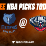 Free NBA Picks Today: New Orleans Pelicans vs Memphis Grizzlies 4/5/23