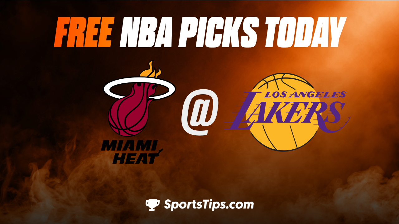Free NBA Picks Today: Los Angeles Lakers vs Miami Heat 1/4/23
