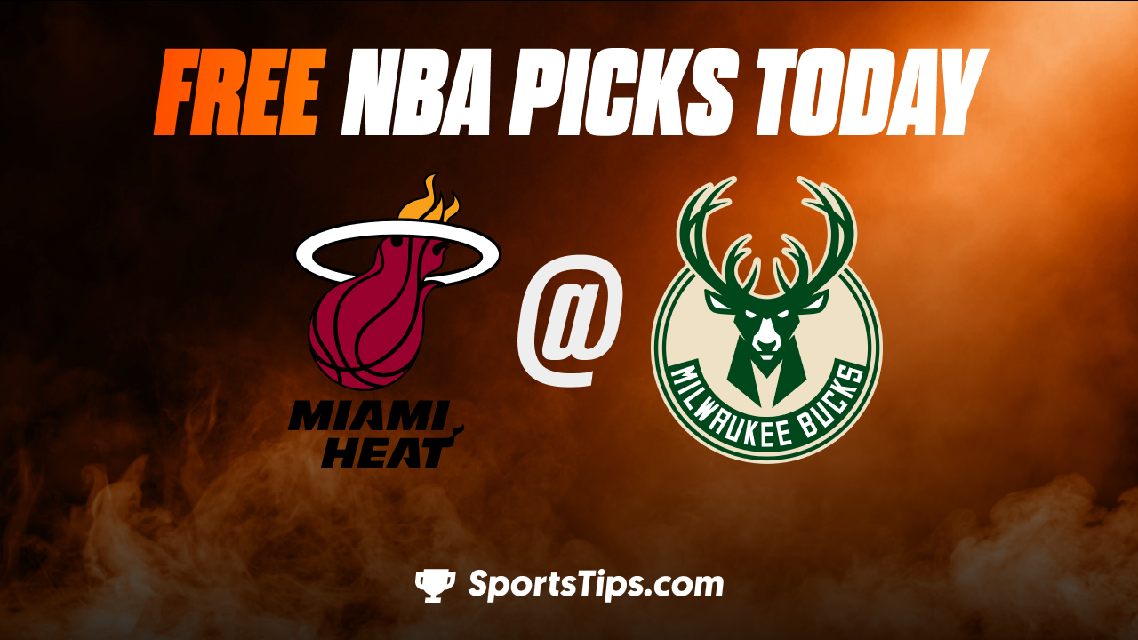Free NBA Picks Today: Milwaukee Bucks vs Miami Heat 2/4/23