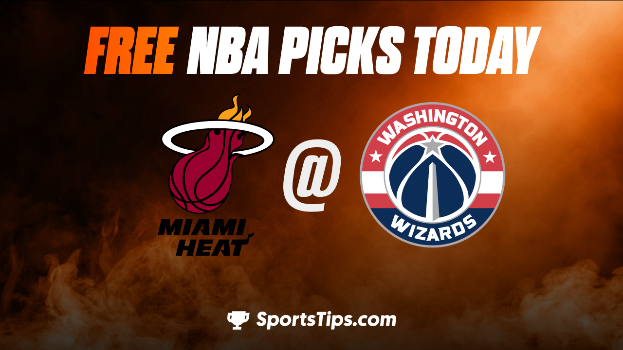 Free NBA Picks Today: Washington Wizards vs Miami Heat 11/18/22