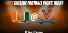 Free College Football Picks Today: Virginia Cavaliers vs Miami (FL) Hurricanes 10/29/22