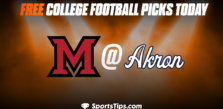 Free College Football Picks Today: Akron Zips vs Miami (OH) RedHawks 10/29/22