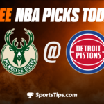 Free NBA Picks Today: Detroit Pistons vs Milwaukee Bucks 3/27/23