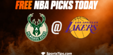 Free NBA Picks Today: Los Angeles Lakers vs Milwaukee Bucks 2/9/23