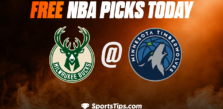 Free NBA Picks Today: Minnesota Timberwolves vs Milwaukee Bucks 11/4/22