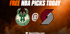 Free NBA Picks Today: Portland Trail Blazers vs Milwaukee Bucks 2/6/23