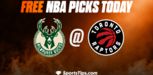 Free NBA Picks Today: Toronto Raptors vs Milwaukee Bucks 1/4/23