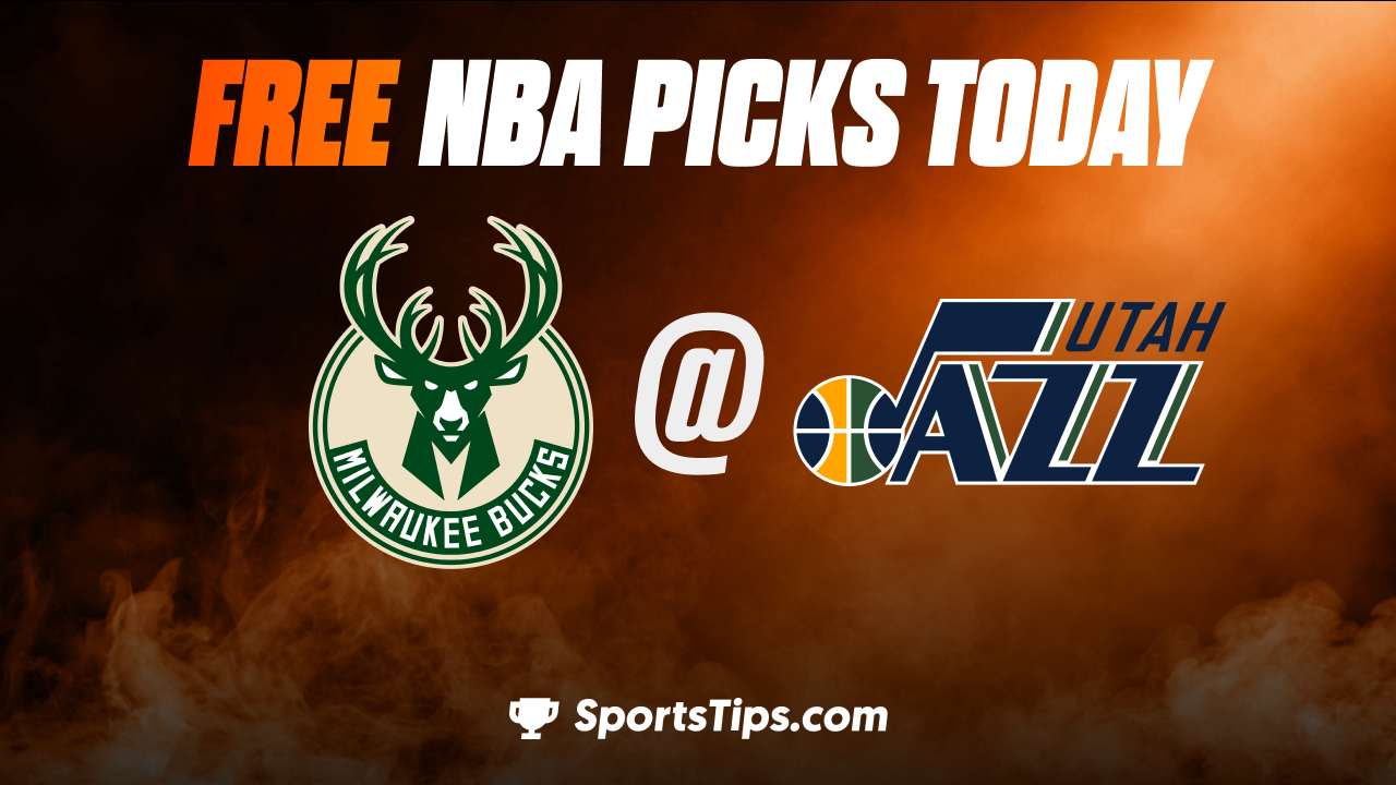 Free NBA Picks Today: Utah Jazz vs Milwaukee Bucks 3/24/23