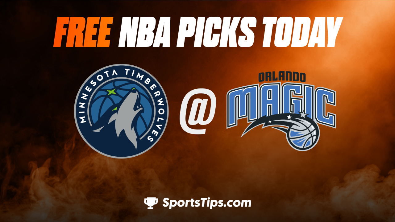 Free NBA Picks Today: Orlando Magic vs Minnesota Timberwolves 11/16/22