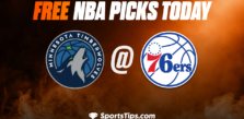 Free NBA Picks Today: Philadelphia 76ers vs Minnesota Timberwolves 11/19/22