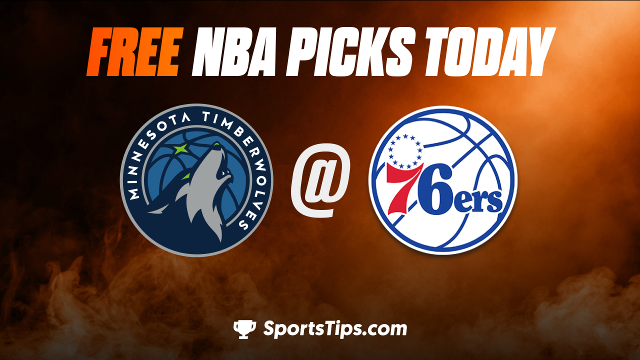 Free NBA Picks Today: Philadelphia 76ers vs Minnesota Timberwolves 11/19/22