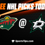 Free NHL Picks Today For Round 1: Dallas Stars vs Minnesota Wild 4/25/23