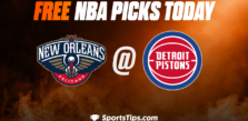Free NBA Picks Today: Detroit Pistons vs New Orleans Pelicans 1/13/23