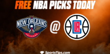 Free NBA Picks Today: Los Angeles Clippers vs New Orleans Pelicans 3/25/23