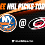Free NHL Picks Today For Round 1: Carolina Hurricanes vs New York Islanders 4/25/23
