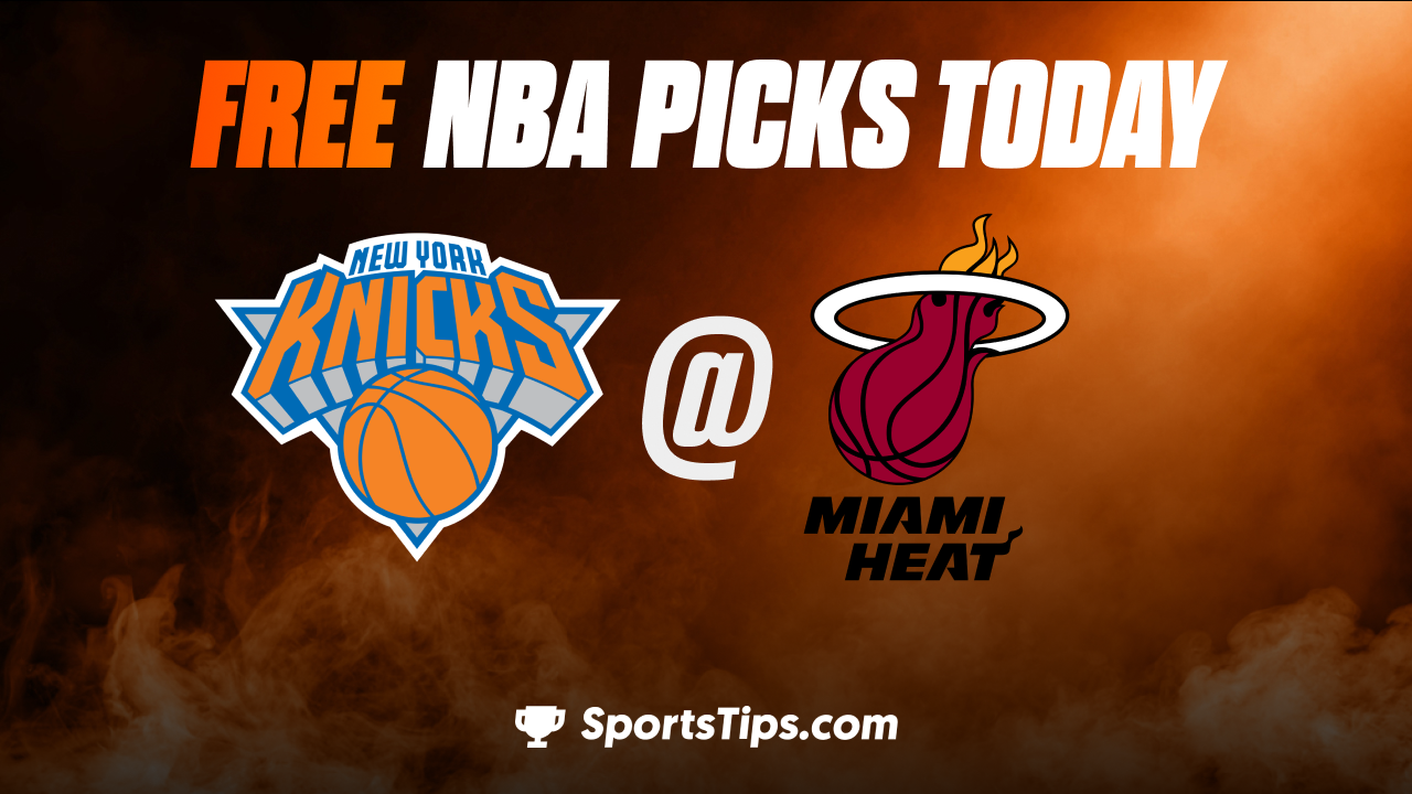 Free NBA Picks Today: Miami Heat vs New York Knicks 3/3/23