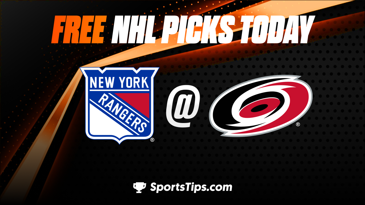 Free NHL Picks Today: Carolina Hurricanes vs New York Rangers 3/23/23