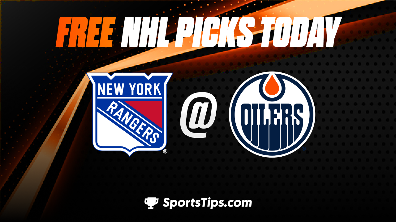 Free NHL Picks Today: Edmonton Oilers vs New York Rangers 2/17/23