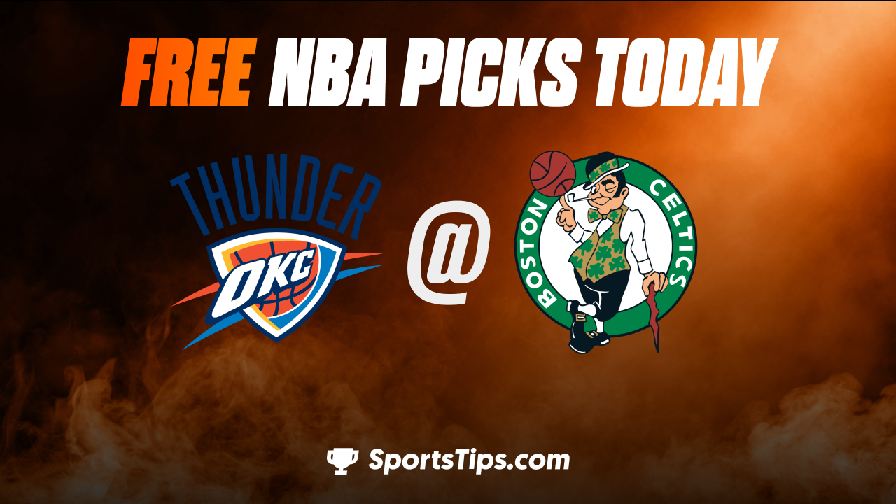 Free NBA Picks Today: Boston Celtics vs Oklahoma City Thunder 11/14/22