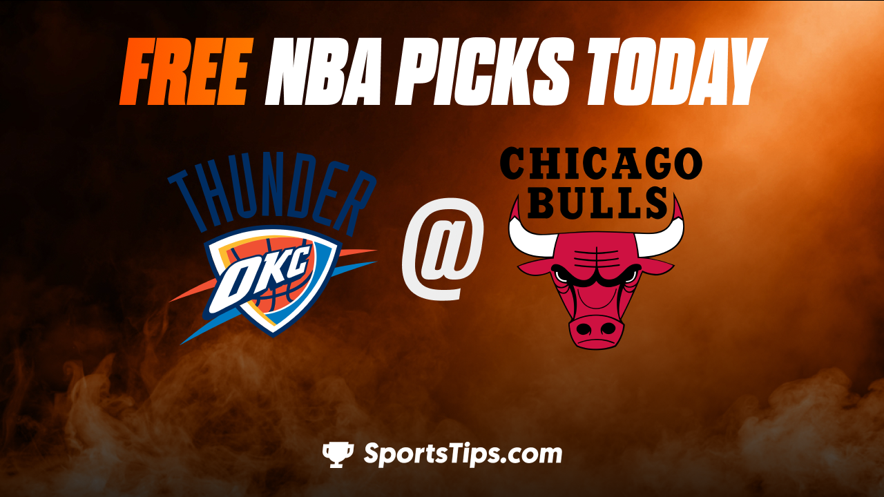 Free NBA Picks Today: Chicago Bulls vs Oklahoma City Thunder 1/13/23