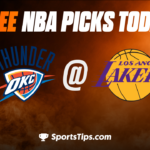 Free NBA Picks Today: Los Angeles Lakers vs Oklahoma City Thunder 3/24/23