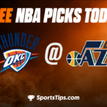 Free NBA Picks Today: Utah Jazz vs Oklahoma City Thunder 4/6/23