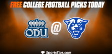 Free College Football Picks Today: Georgia State Panthers vs Old Dominion Monarchs 10/29/22