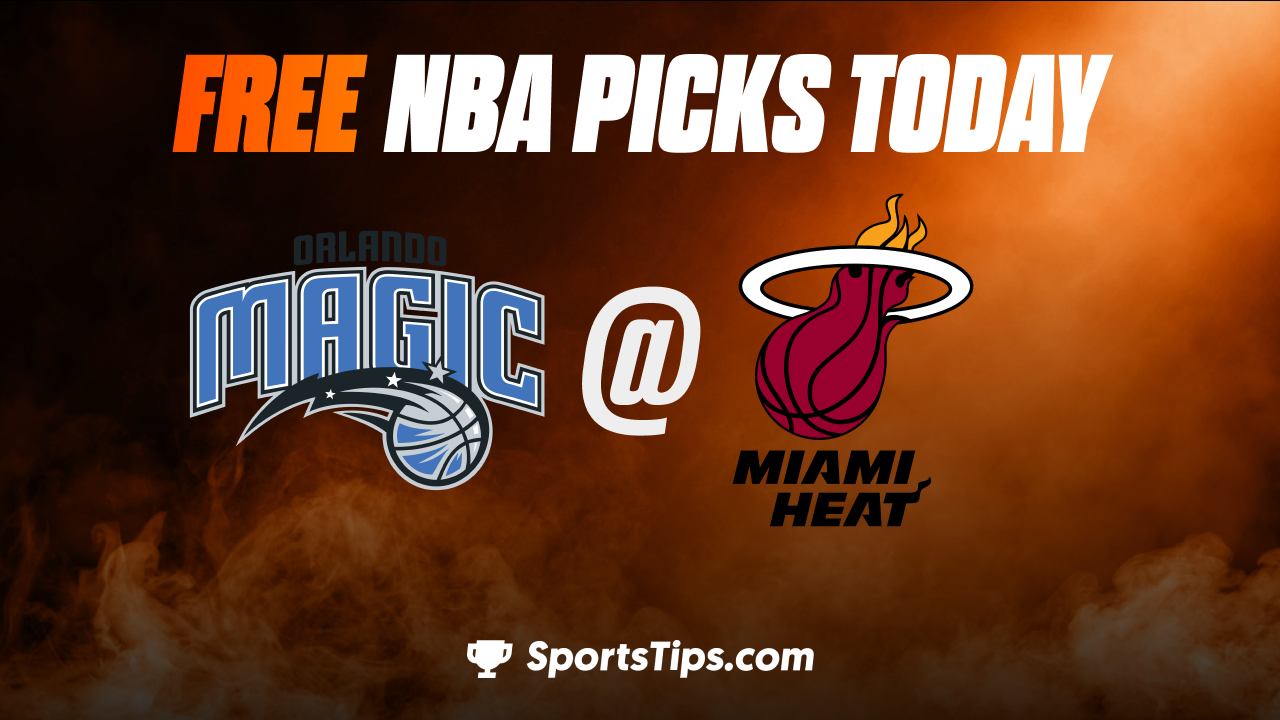 Free NBA Picks Today: Miami Heat vs Orlando Magic 1/27/23