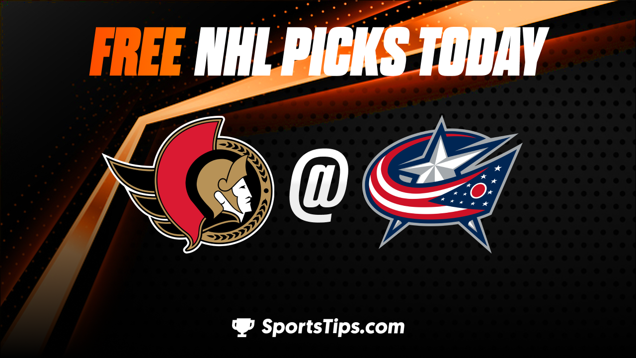 Free NHL Picks Today: Columbus Blue Jackets vs Ottawa Senators 4/2/23