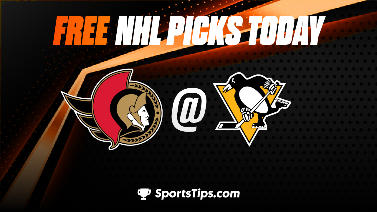 Free NHL Picks Today: Pittsburgh Penguins vs Ottawa Senators 1/20/23