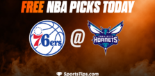 Free NBA Picks Today: Charlotte Hornets vs Philadelphia 76ers 3/17/23