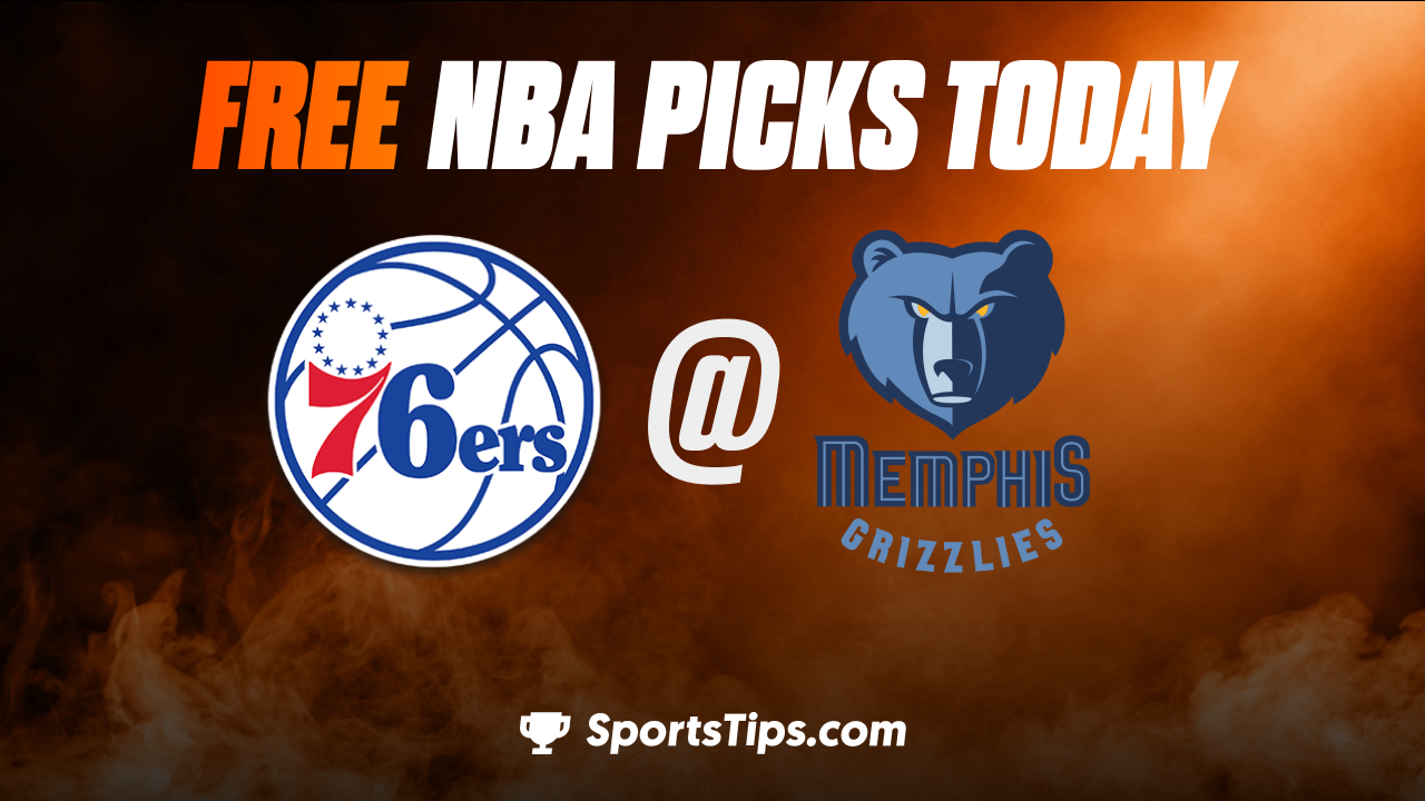 Free NBA Picks Today: Memphis Grizzlies vs Philadelphia 76ers 12/2/22