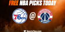 Free NBA Picks Today: Washington Wizards vs Philadelphia 76ers 10/31/22