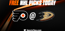 Free NHL Picks Today: Anaheim Ducks vs Philadelphia Flyers 1/2/23