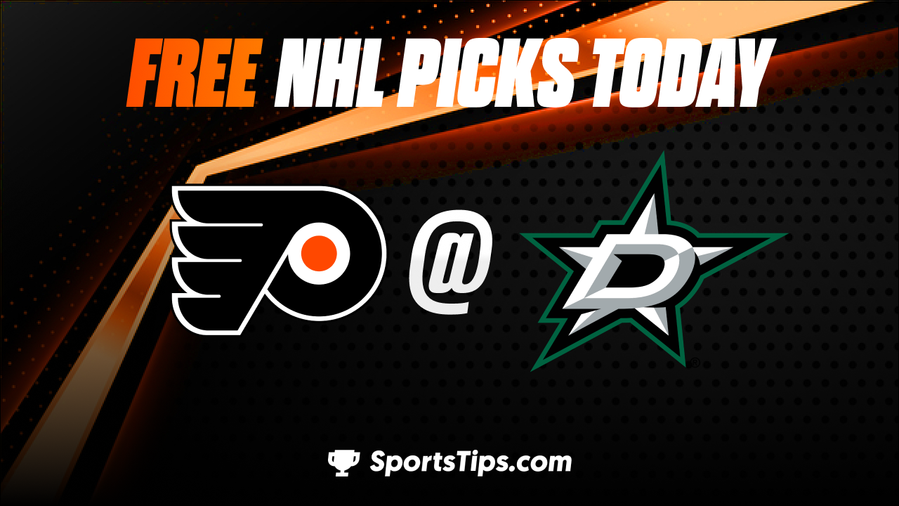 Free NHL Picks Today: Dallas Stars vs Philadelphia Flyers 4/6/23