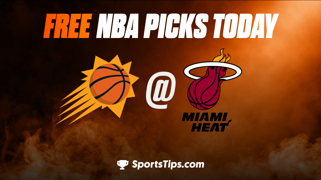 Free NBA Picks Today: Miami Heat vs Phoenix Suns 11/14/22