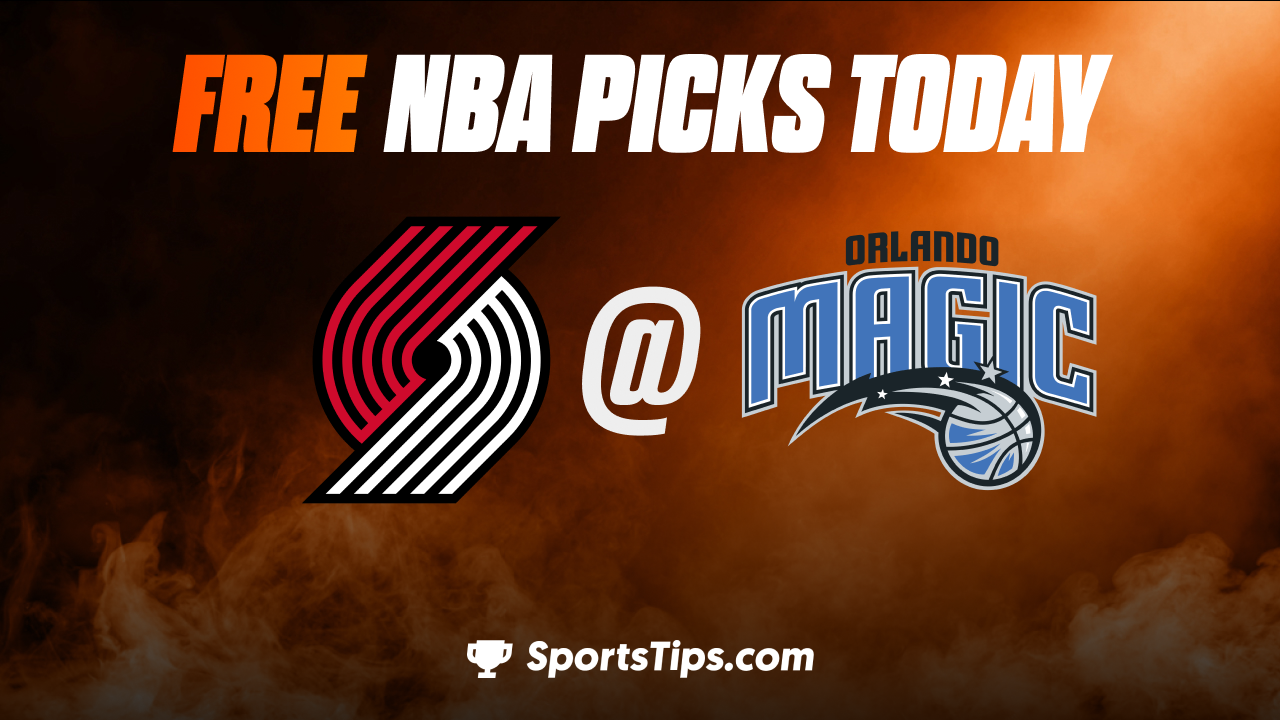 Free NBA Picks Today: Orlando Magic vs Portland Trail Blazers 3/5/23