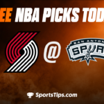 Free NBA Picks Today: San Antonio Spurs vs Portland Trail Blazers 4/6/23