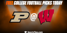 Free College Football Picks Today: Wisconsin Badgers vs Purdue Boilermakers 10/22/22