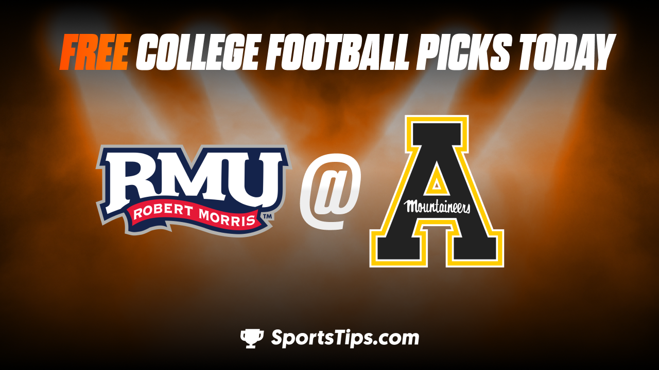 Free College Football Picks Today: Appalachian State Mountaineers vs Robert Morris Colonials 10/29/22