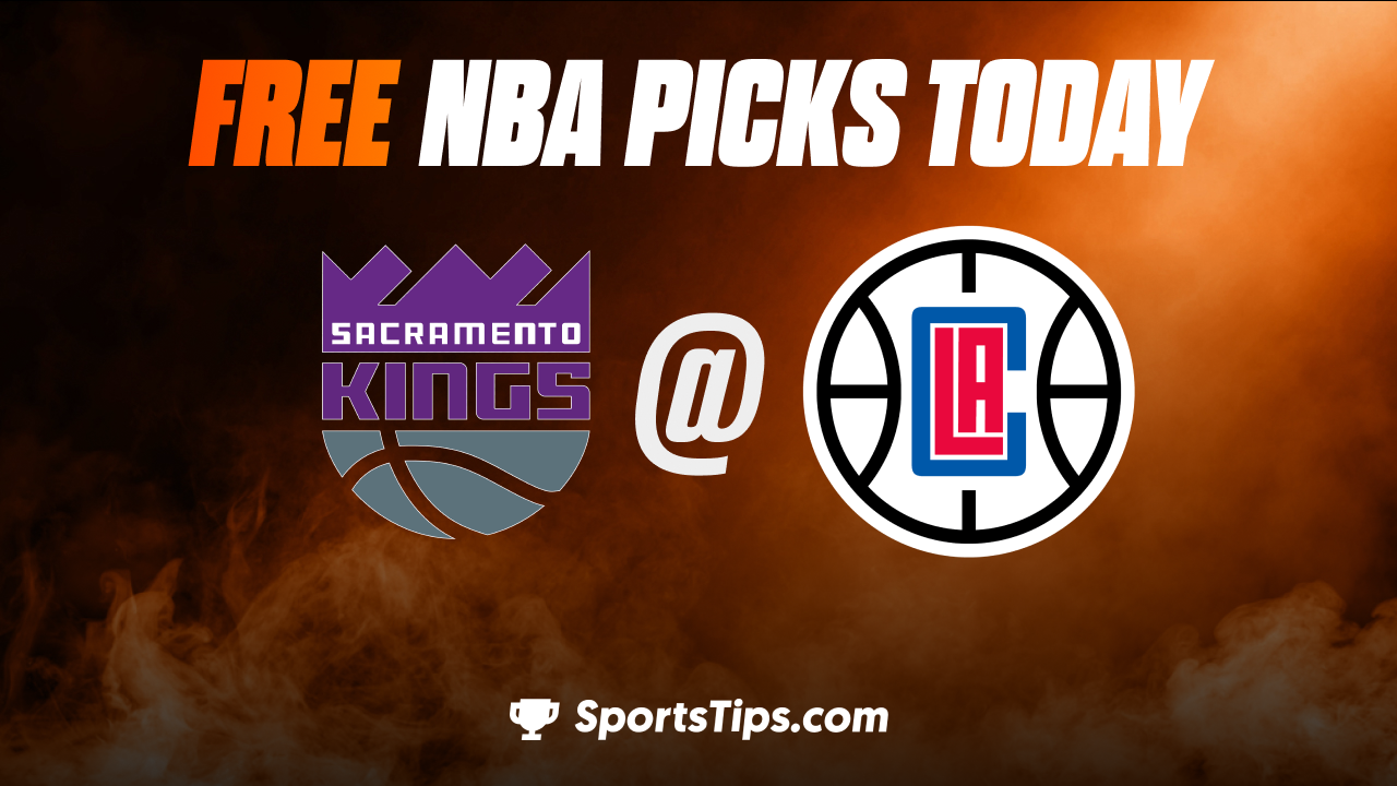 Free NBA Picks Today: Los Angeles Clippers vs Sacramento Kings 12/3/22