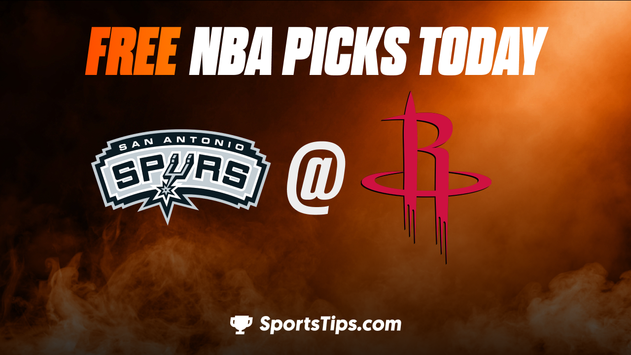 Free NBA Picks Today: Houston Rockets vs San Antonio Spurs 3/5/23