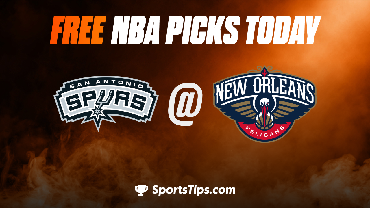 Free NBA Picks Today: New Orleans Pelicans vs San Antonio Spurs 12/22/22